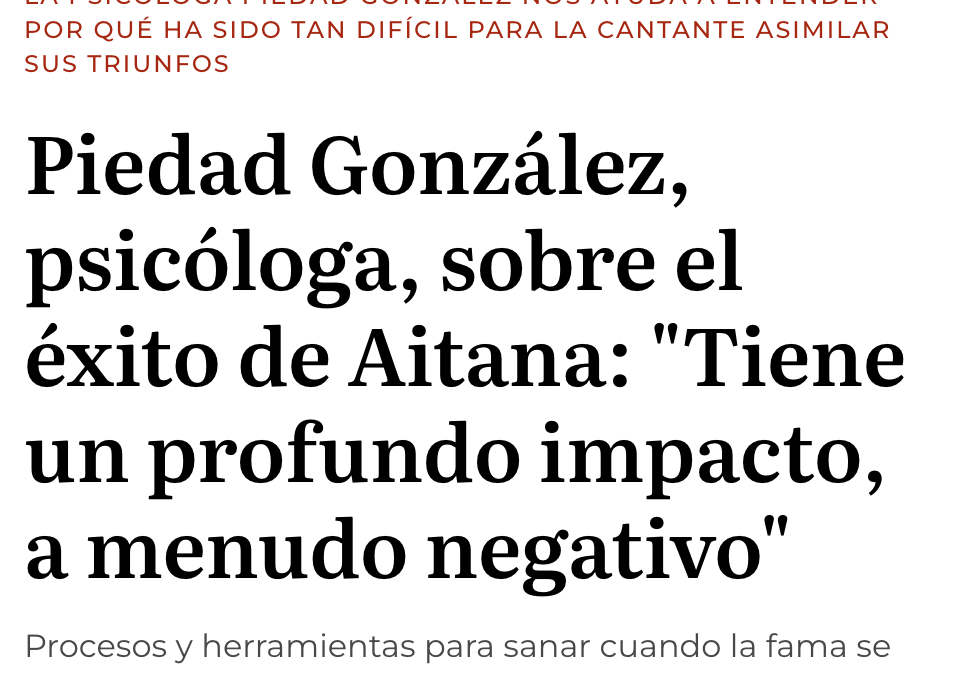 Piedad González sobre el éxito de Aitana: “Tiene un profundo impacto, a menudo negativo”
